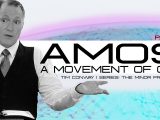 Are You Ready To See God Move? Amos: Part 2 | Tim Conway