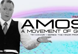 Are You Ready To See God Move? Amos: Part 2 | Tim Conway