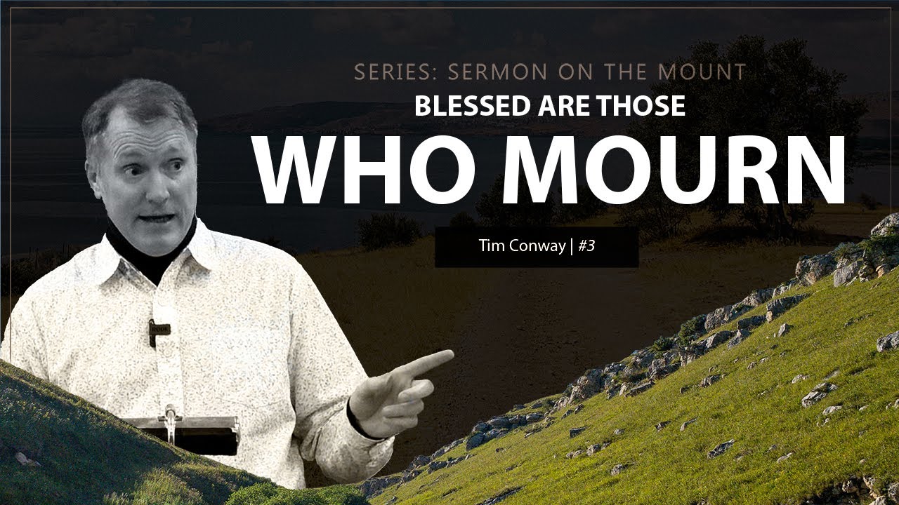 Blessed Are Those Who Mourn – Tim Conway