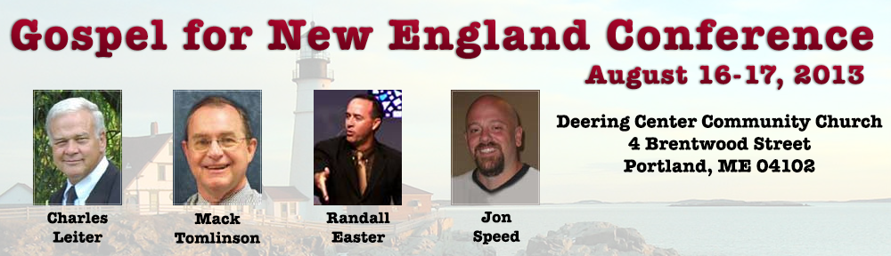 Gospel For New England Conference – Charles Leiter, Mack Tomlinson + Others