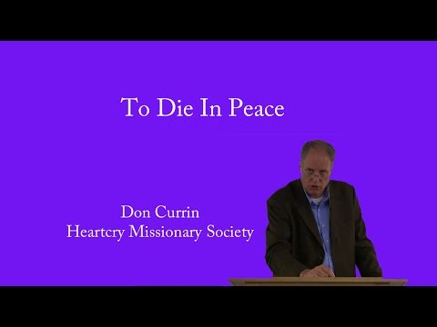 To Die In Peace – Don Currin