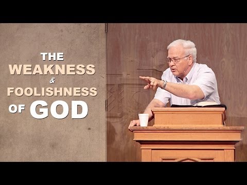 The Weakness and Foolishness of God – Charles Leiter