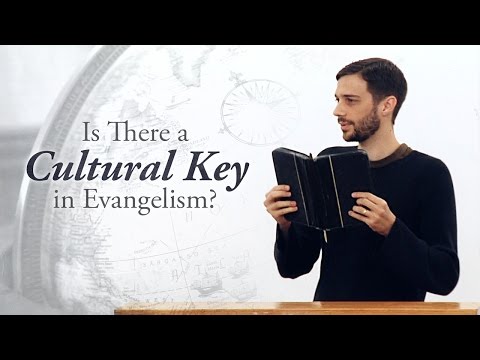 Is There a Cultural Key in Evangelism? – John Dees (5 min Video)