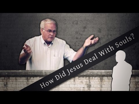 How Did Jesus Deal With Souls? (10 min) – Charles Leiter