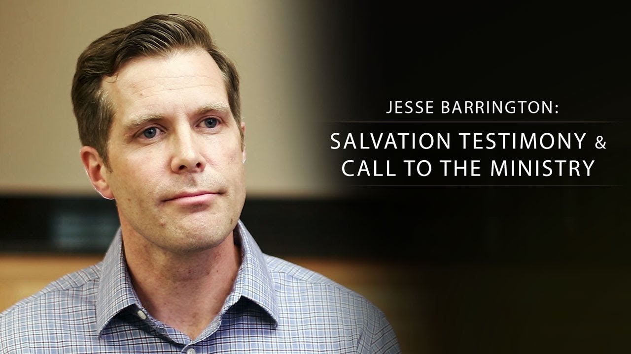 Jesse Barrington: Salvation Testimony & Call to the Ministry