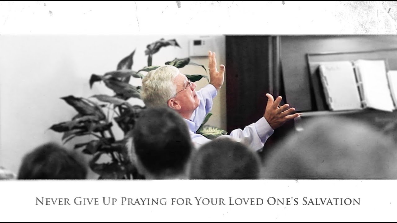Never Give Up Praying for Your Loved One’s Salvation – Don Johnson