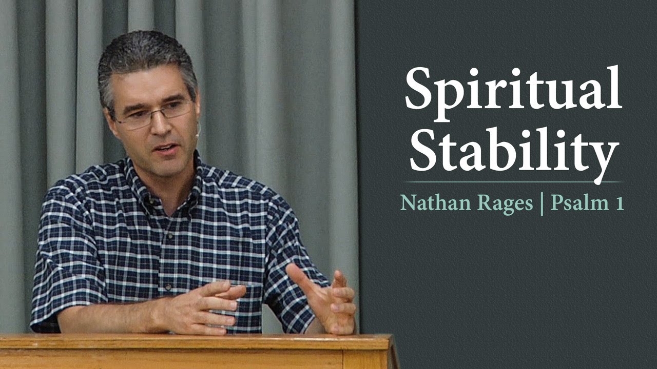 Spiritual Stability – Nathan Rages