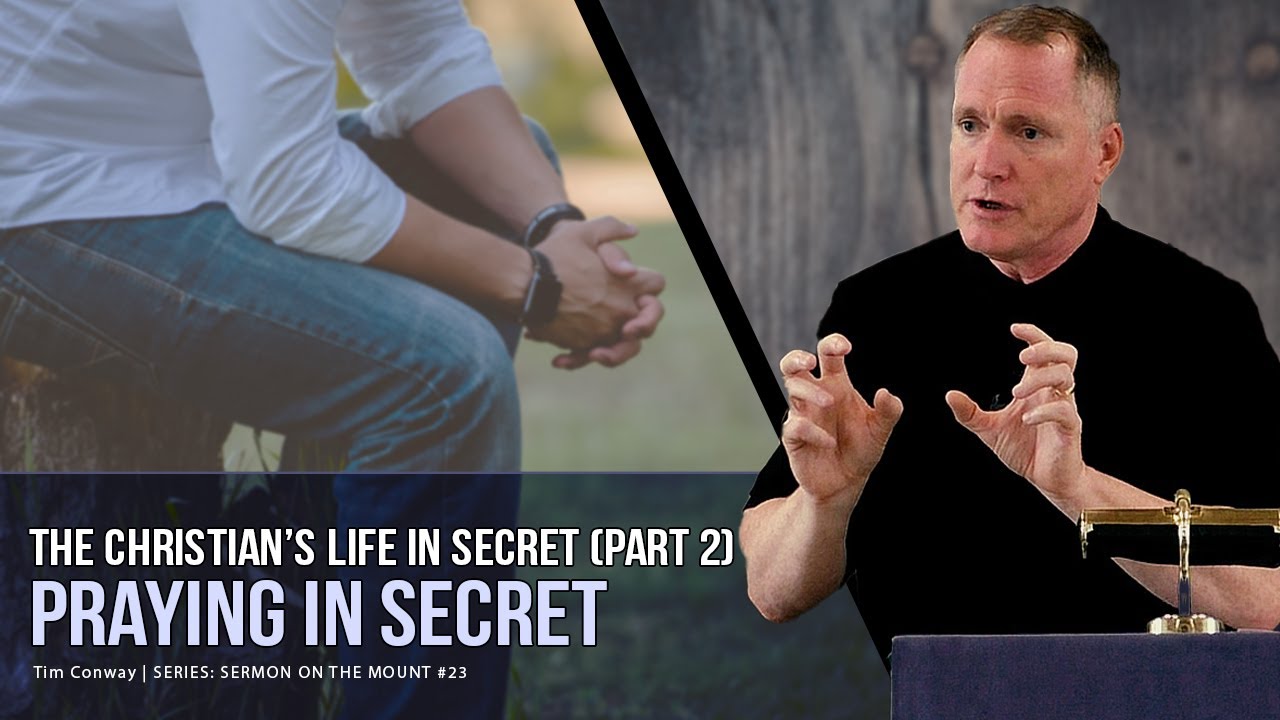 The Christian Secret Life: Prayer