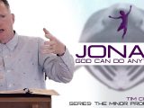 The God Who Can Do Anything – Jonah Pt 1 | Tim Conway