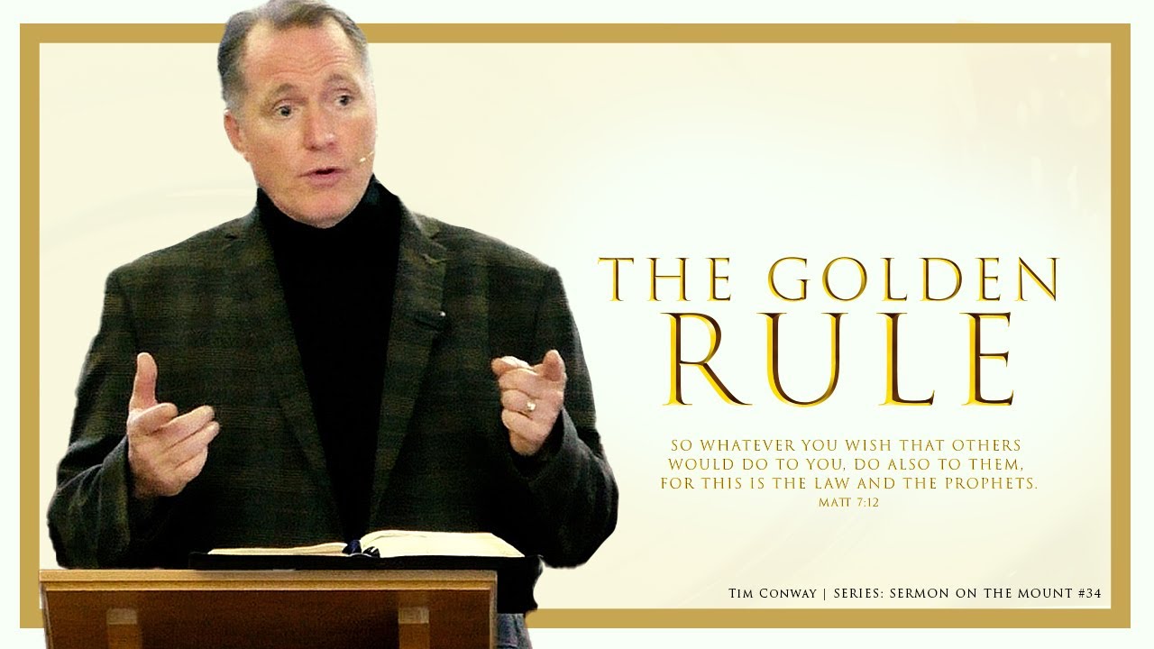 The Golden Rule – Tim Conway – Grace Fellowship Manchester