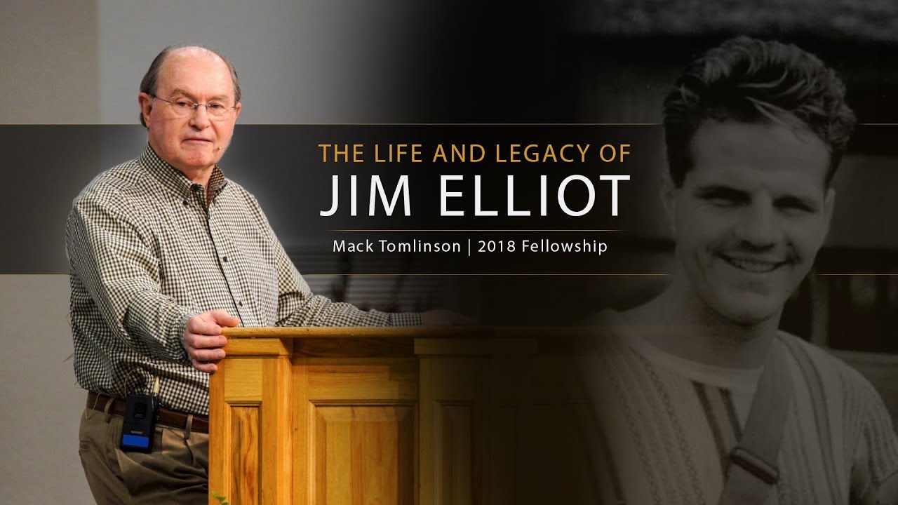 The Life and Legacy of Jim Elliot – Mack Tomlinson